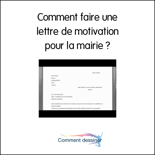 Comment faire une lettre de motivation pour la mairie